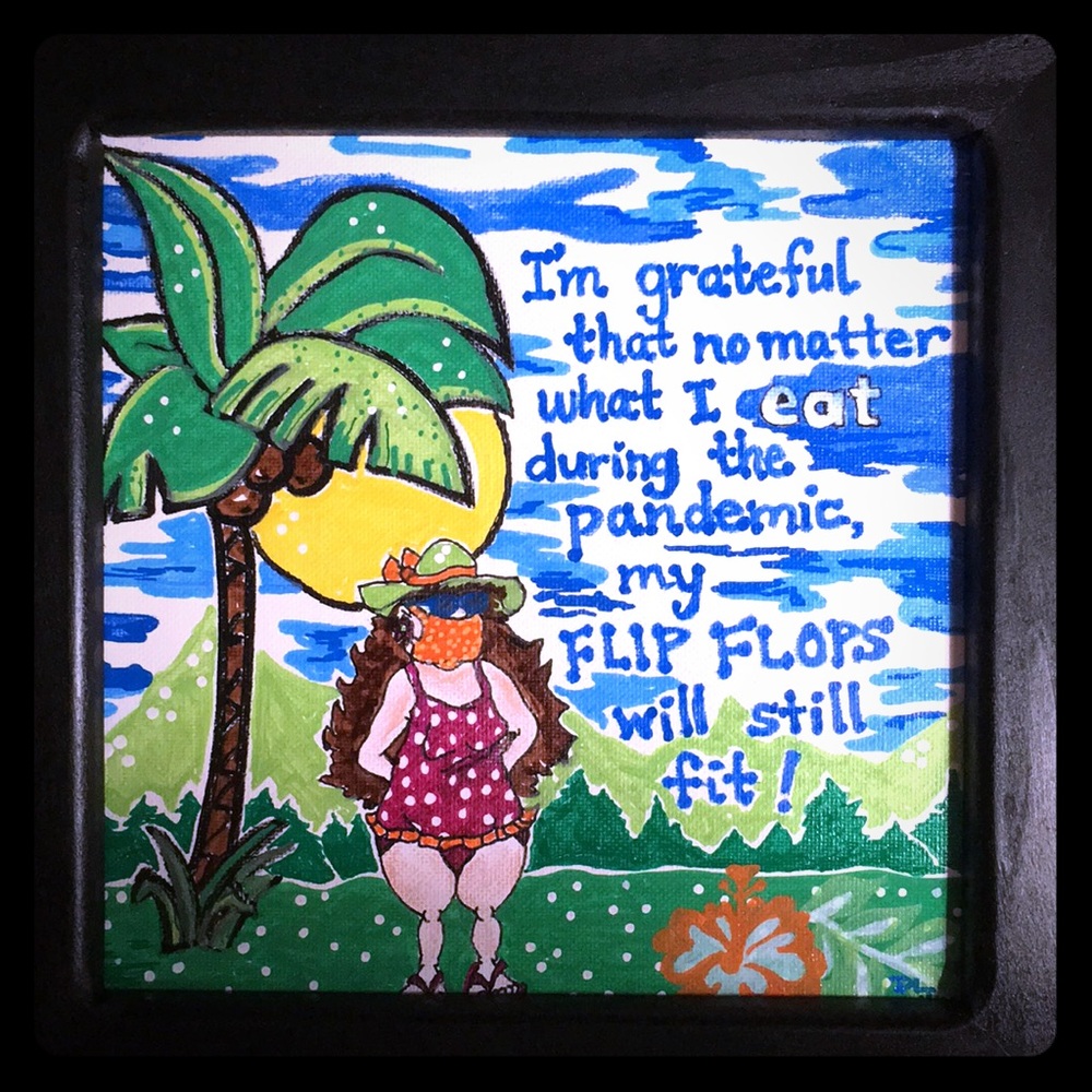 Original Pandemic ART Painting - Loving Flip Flops